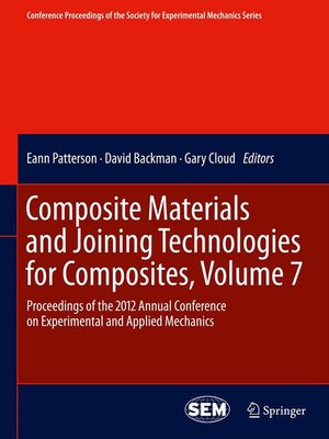 cover image of Composite Materials and Joining Technologies for Composites, Volume 7